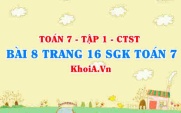 Bài 8 trang 16 SGK Toán 7 tập 1 Chân trời sáng tạo